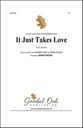 It Just Takes Love SA choral sheet music cover